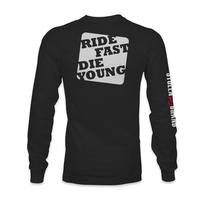 FAST-TIMES COLLECTION "RIDE FAST DIE YOUNG" LONG SLEEVE TEE